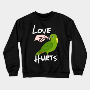 Love Hurts Yellow Naped Amazon Parrot Biting Finger Crewneck Sweatshirt